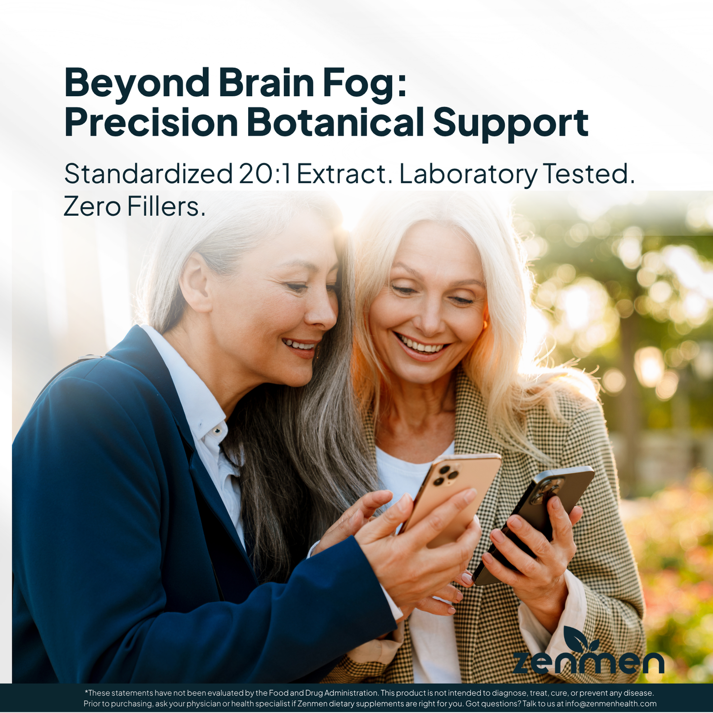 Two women looking at a phone with text about precision botanical support and Zenmen precision botanical support for brain fog using standardized 20:1 extracts and zero fillers for mental clarity. brand.