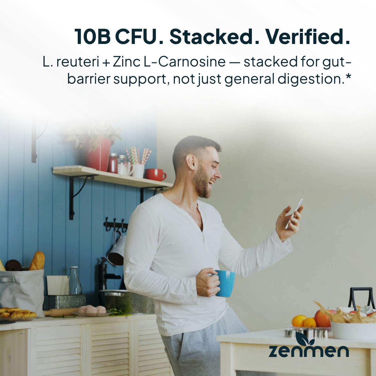 Daily L. reuteri probiotic and Zinc L-Carnosine routine for gut barrier support and high potency 10B CFU.