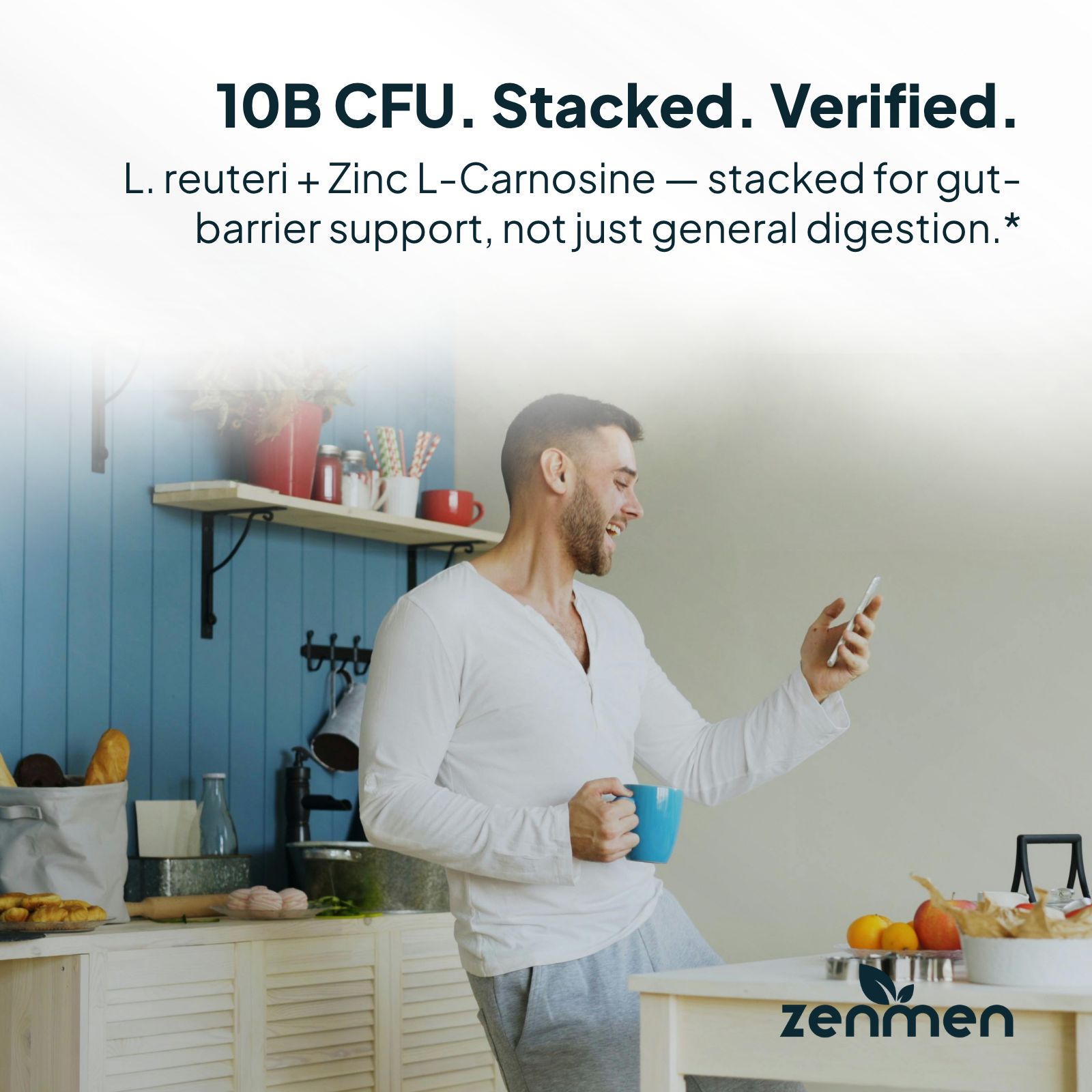 Daily L. reuteri probiotic and Zinc L-Carnosine routine for gut barrier support and high potency 10B CFU.