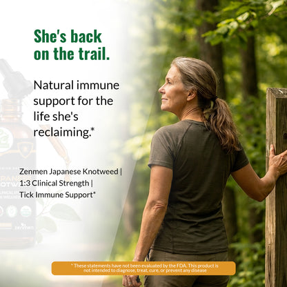Get back on the trail with Zenmen Japanese Knotweed Tincture. Clinical-strength, natural immune support designed for the active life you're reclaiming.